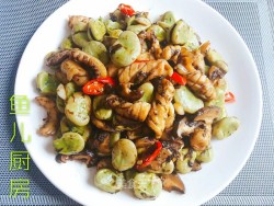鲜鱿香菇绿蚕豆──鱼儿厨房私房菜