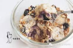 蓝莓焗烤燕麦by:普蓝高科蓝莓美食特约撰稿人