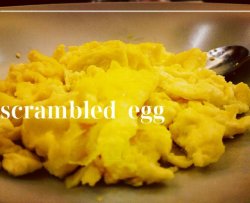 n种方法吃Scrambled Egg西式炒蛋