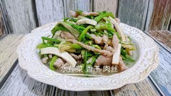 鲜美淋漓尽致：香干肉丝水芹菜